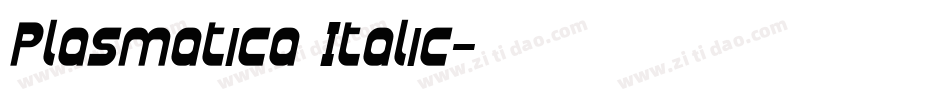 Plasmatica Italic字体转换